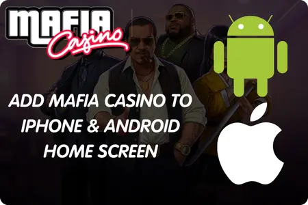 Android and Apple iOS icons for adding Mafia Casino shortcut to home screen
