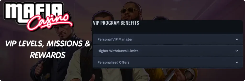 Mafia Casino VIP program benefits - personal manager, withdrawal limits, personalized offers