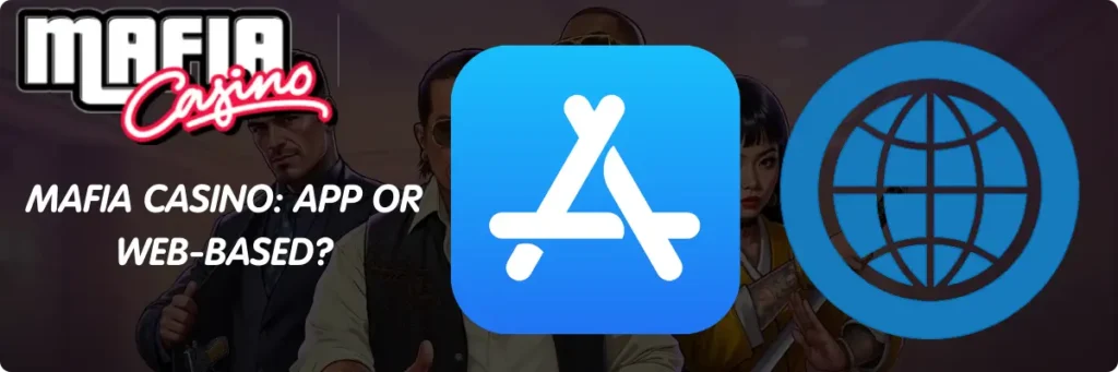 Mafia Casino - App Store icon and web browser, no dedicated app available