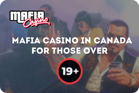 Mafia Casino login only for 19+ in Canada